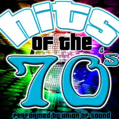 Hits of the 70's by Union of Sound album reviews, ratings, credits