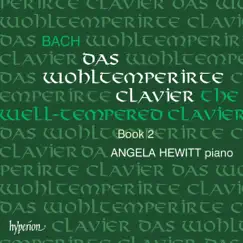 Bach: The Well-Tempered Clavier, Book 2 by Angela Hewitt album reviews, ratings, credits