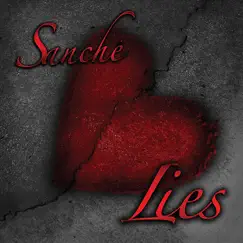 Lies - Single by Sanche album reviews, ratings, credits