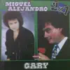 Miguel Alejandro 2x1 Gary album lyrics, reviews, download