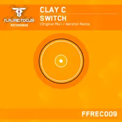 Switch - Single by Clay C album reviews, ratings, credits