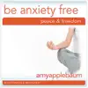 Be Anxiety Free: Self-Hypnosis & Meditation album lyrics, reviews, download