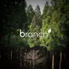 Branch - EP album lyrics, reviews, download