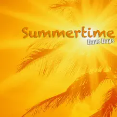 Summertime - Single by Dave Days album reviews, ratings, credits
