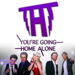 You're Going Home Alone (Acoustic) Song Lyrics