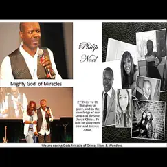 Mighty God of Miracles - Single by Philip Noel album reviews, ratings, credits