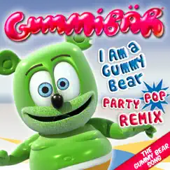 I Am a Gummy Bear (The Gummy Bear Song) [Party Pop Remix] - Single by Gummy Bear album reviews, ratings, credits