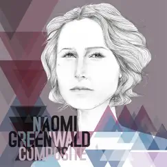 Composite - EP by Naomi Greenwald album reviews, ratings, credits