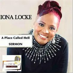 A Place Called Hell (Sermon) by Iona Locke album reviews, ratings, credits