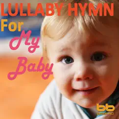 Lullaby Hymn for My Baby by Bigband album reviews, ratings, credits
