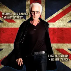 Carnaby Street: Encore Edition (Bonus Track) by Michael Des Barres album reviews, ratings, credits