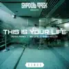 This Is Your Life (Radio Edit) - Single (Radio Edit) album lyrics, reviews, download