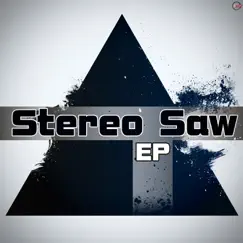 Stereo Saw - EP by Stereo Saw album reviews, ratings, credits