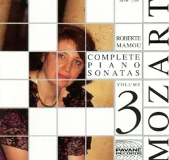 Mozart: Complete Piano Sonatas, Vol. 3 by Roberte Mamou album reviews, ratings, credits