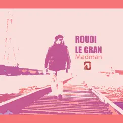 Madman by Roudi Le Gran album reviews, ratings, credits