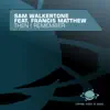 Then I Remember (Remixes) [feat. Francis Matthew] album lyrics, reviews, download