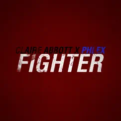 Fighter - Single by Claire Abbott & Phlex album reviews, ratings, credits