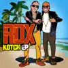RDX Kotch - EP album lyrics, reviews, download