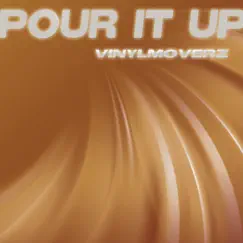 Pour It Up (Prism Deluxe Radio Version) Song Lyrics