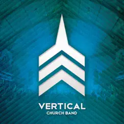 Vertical - EP by Vertical Worship album reviews, ratings, credits