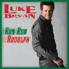 Run Run Rudolph - Single album lyrics, reviews, download