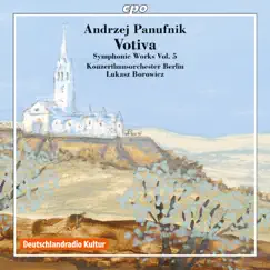 Panufnik Edition Symphonic Works, Vol. 5 by Konzerthausorchester Berlin, Łukasz Borowicz, Jorg Strodthoff & Michael Oberaigner album reviews, ratings, credits