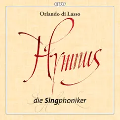 Lasso: Hymnus by Die Singphoniker album reviews, ratings, credits