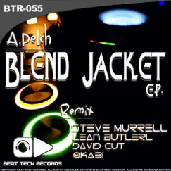 Blend Jacket (Remixes) by A.Pelch album reviews, ratings, credits