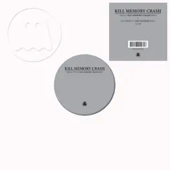 The O - Single by Kill Memory Crash album reviews, ratings, credits