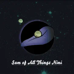 Sum of All Things Nini - Single by The Shanghai Restoration Project & NeochaEDGE album reviews, ratings, credits