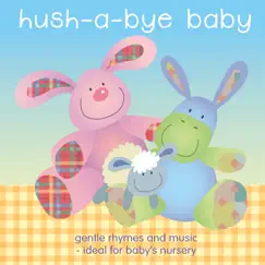 Hush-A-Bye Baby by Kidzone album reviews, ratings, credits