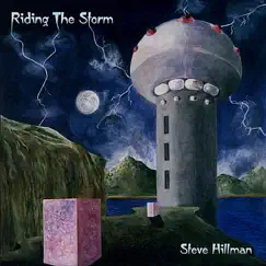 Riding the Storm (Remastered) by Steve Hillman album reviews, ratings, credits