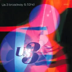 Broadway & 52nd by Us3 album reviews, ratings, credits