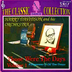 Those Were the Days Vol. 1 by Harry Davidson and His Orchestra album reviews, ratings, credits
