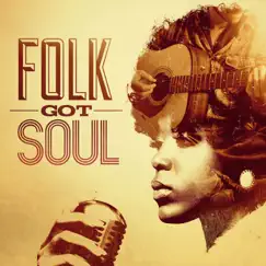 Folk Got Soul by Various Artists album reviews, ratings, credits
