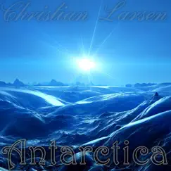 Antarctica - Single by Christian Larsen album reviews, ratings, credits