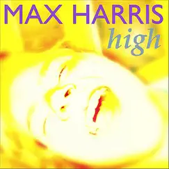 High - Single by Max Harris album reviews, ratings, credits