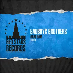 Bam Bam - EP by Badboys Brothers album reviews, ratings, credits