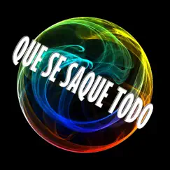 Que Se Saque Todo - Single by Nene Malo album reviews, ratings, credits