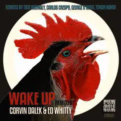 Wake Up! - EP by Corvin Dalek & Ed Whitty album reviews, ratings, credits