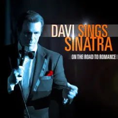 Davi Sings Sinatra - On the Road to Romance by Robert Davi album reviews, ratings, credits