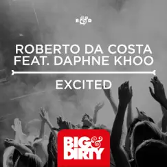 Excited (feat. Daphne Khoo) [Instrumental Club Edit] Song Lyrics