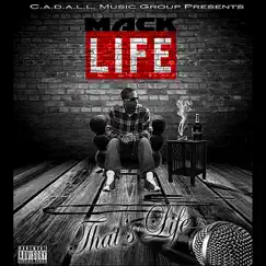 That's Life (C.A.D.A.L.L. Music Group Presents) by Mack Life album reviews, ratings, credits