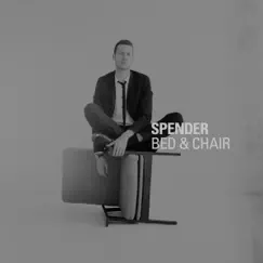 Bed & Chair - Single by Spender album reviews, ratings, credits