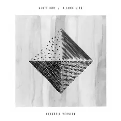 A Long Life (Acoustic Version) by Scott Orr album reviews, ratings, credits