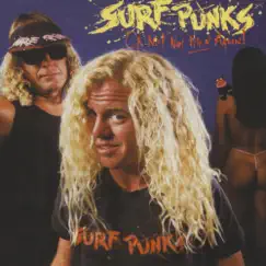 Oh No! Not Them Again by Surf Punks album reviews, ratings, credits