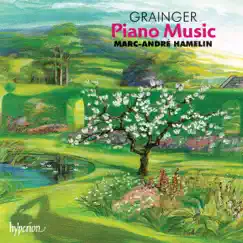 Grainger: Piano Music by Marc-André Hamelin album reviews, ratings, credits