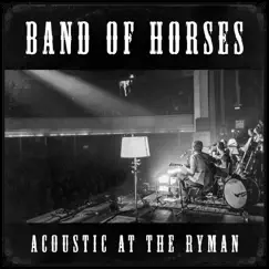 Acoustic at the Ryman (Live) [Bonus Track Version] by Band of Horses album reviews, ratings, credits