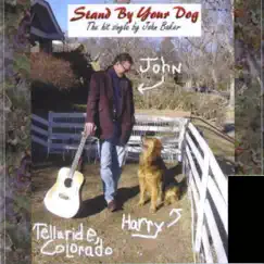 Stand By Your Dog - EP by John Baker album reviews, ratings, credits