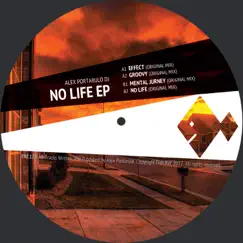 No Life - EP by Alex Portarulo DJ album reviews, ratings, credits